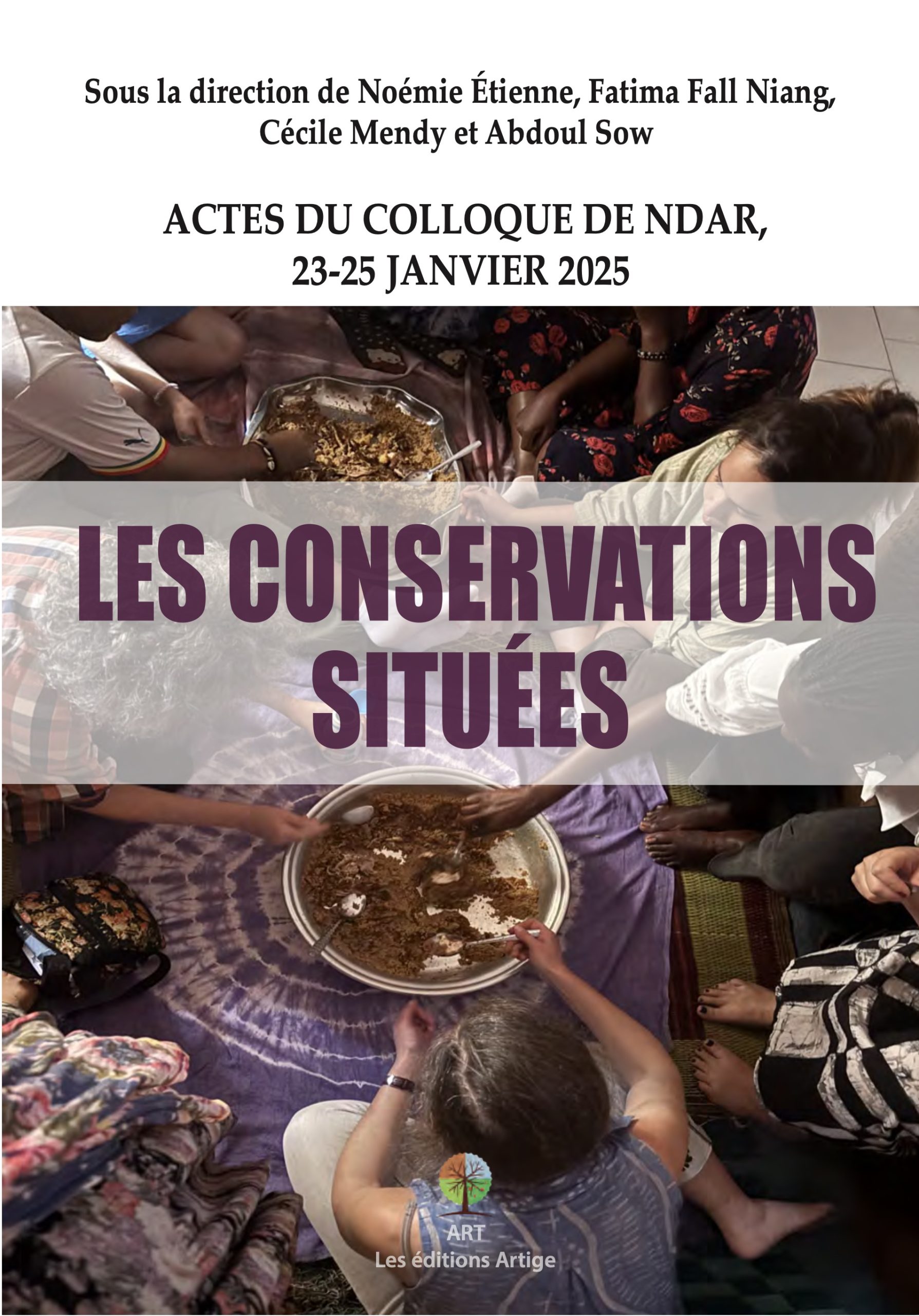 Publication – actes du colloque international &laquo; Conservations situ&eacute;es &raquo; – Ndar, 23-25 janvier 2025