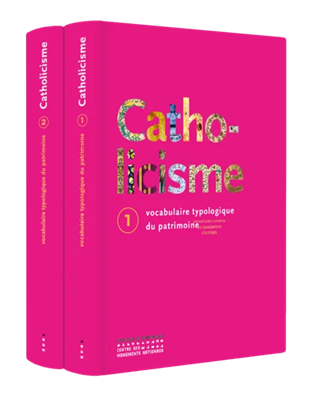 Parution – Catholicisme, vocabulaire typologique du patrimoine