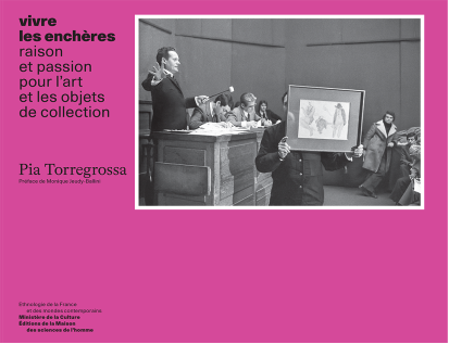 Parution – Vivre les ench&egrave;res. Raison et passion pour l&rsquo;art et les objets de collection