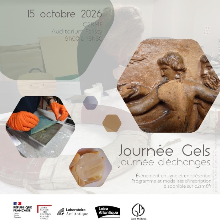C2RMF – Journée d’échanges Gels – 15 octobre 2026 – distanciel
